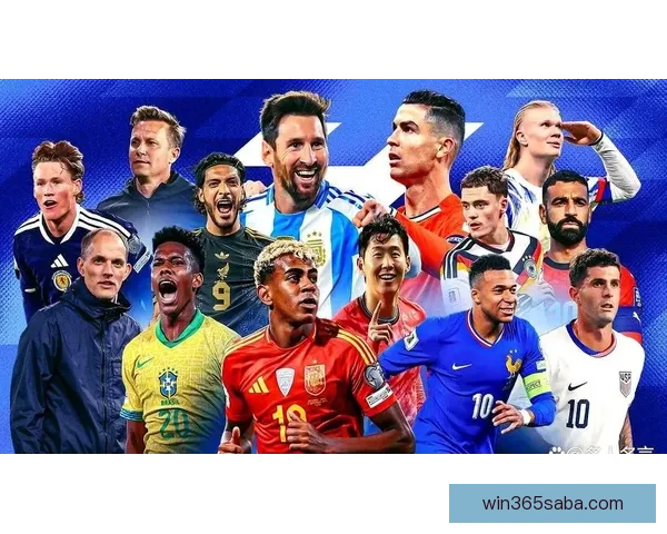 围绕2026世界杯冠军热门球队实力分析与夺冠前景全面预测报告